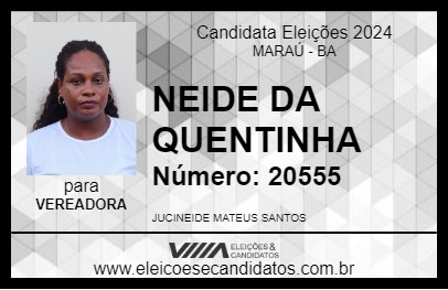 Candidato NEIDE DA QUENTINHA 2024 - MARAÚ - Eleições