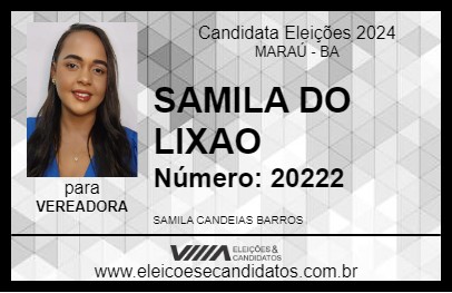 Candidato SAMILA DO LIXAO 2024 - MARAÚ - Eleições