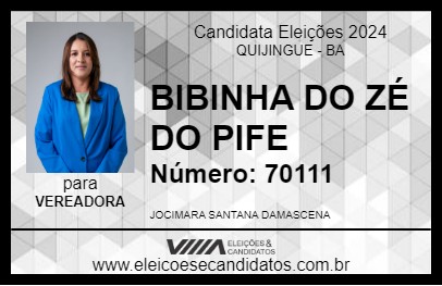 Candidato BIBINHA DO ZÉ DO PIFE 2024 - QUIJINGUE - Eleições