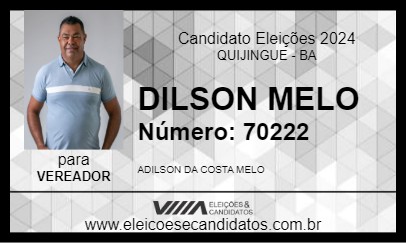 Candidato DILSON MELO 2024 - QUIJINGUE - Eleições