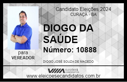 Candidato DIOGO DA SAÚDE 2024 - CURAÇÁ - Eleições