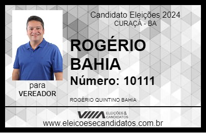 Candidato ROGÉRIO BAHIA 2024 - CURAÇÁ - Eleições