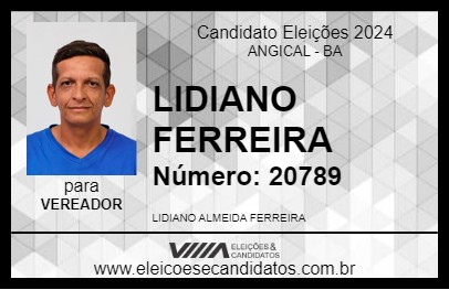 Candidato LIDIANO FERREIRA 2024 - ANGICAL - Eleições