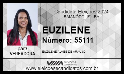 Candidato EUZILENE 2024 - BAIANÓPOLIS - Eleições