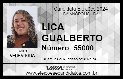 Candidato LICA GUALBERTO 2024 - BAIANÓPOLIS - Eleições