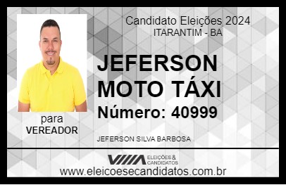 Candidato JEFERSON MOTO TÁXI 2024 - ITARANTIM - Eleições