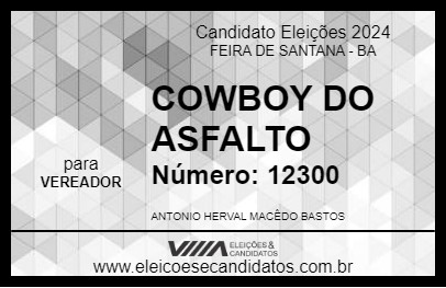 Candidato COWBOY DO ASFALTO 2024 - FEIRA DE SANTANA - Eleições