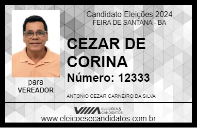 Candidato CEZAR DE CORINA 2024 - FEIRA DE SANTANA - Eleições