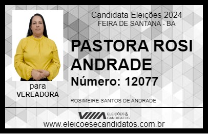 Candidato PASTORA ROSI ANDRADE 2024 - FEIRA DE SANTANA - Eleições