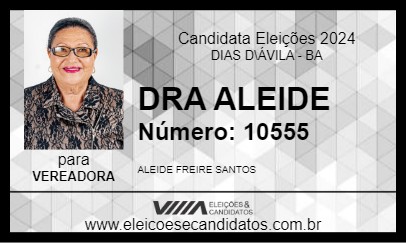 Candidato DRA ALEIDE 2024 - DIAS D\ÁVILA - Eleições