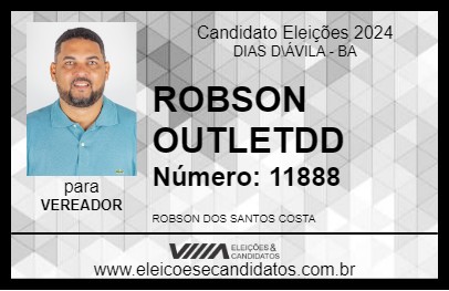 Candidato ROBSON OUTLETDD 2024 - DIAS D\ÁVILA - Eleições