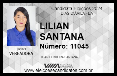 Candidato LILIAN SANTANA 2024 - DIAS D\ÁVILA - Eleições