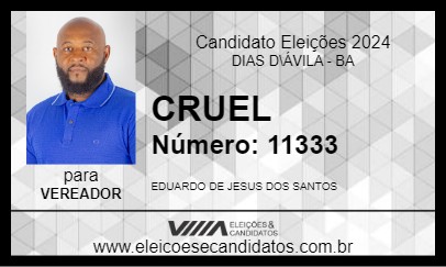 Candidato CRUEL 2024 - DIAS D\ÁVILA - Eleições