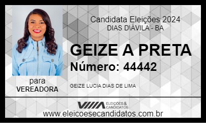 Candidato GEIZE A PRETA 2024 - DIAS D\ÁVILA - Eleições