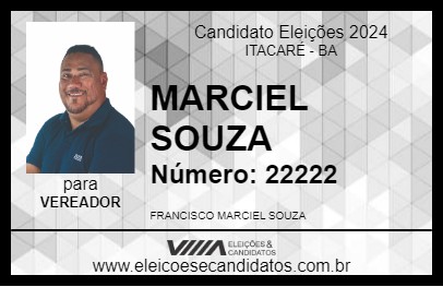 Candidato MARCIEL SOUZA 2024 - ITACARÉ - Eleições