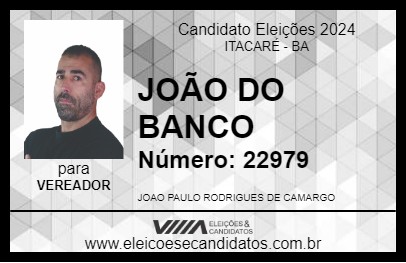 Candidato JOÃO DO BANCO 2024 - ITACARÉ - Eleições