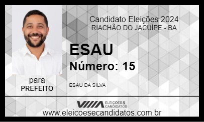 Candidato ESAU 2024 - RIACHÃO DO JACUÍPE - Eleições