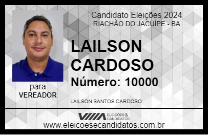 Candidato LAILSON CARDOSO 2024 - RIACHÃO DO JACUÍPE - Eleições