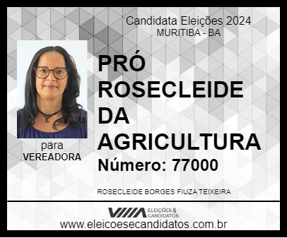 Candidato PRÓ ROSECLEIDE DA AGRICULTURA 2024 - MURITIBA - Eleições