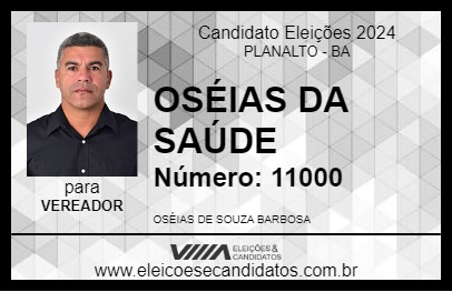 Candidato OSÉIAS DA SAÚDE 2024 - PLANALTO - Eleições