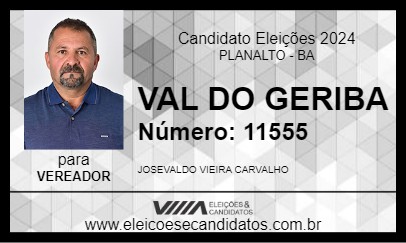 Candidato VAL DO GERIBA 2024 - PLANALTO - Eleições