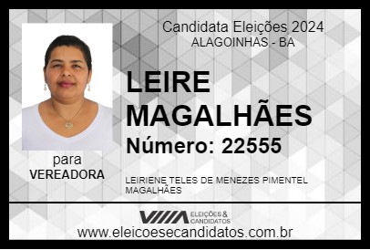 Candidato LEIRE MAGALHÃES 2024 - ALAGOINHAS - Eleições