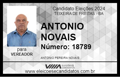 Candidato ANTONIO NOVAIS 2024 - TEIXEIRA DE FREITAS - Eleições