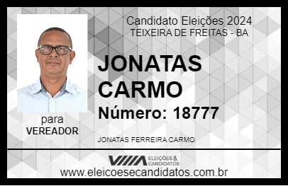 Candidato JONATAS CARMO 2024 - TEIXEIRA DE FREITAS - Eleições