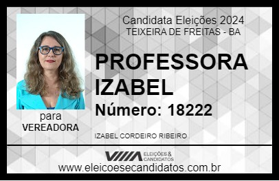 Candidato PROFESSORA IZABEL 2024 - TEIXEIRA DE FREITAS - Eleições