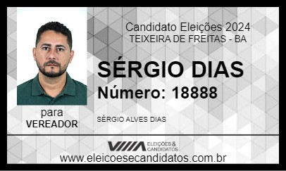 Candidato SÉRGIO DIAS 2024 - TEIXEIRA DE FREITAS - Eleições