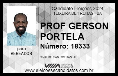 Candidato PROF GERSON PORTELA 2024 - TEIXEIRA DE FREITAS - Eleições