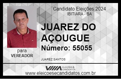 Candidato JUAREZ DO AÇOUGUE 2024 - IBITIARA - Eleições