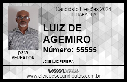 Candidato LUIZ DE AGEMIRO 2024 - IBITIARA - Eleições