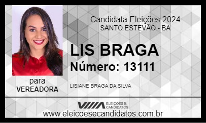 Candidato LIS BRAGA 2024 - SANTO ESTEVÃO - Eleições