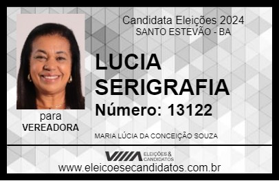 Candidato LUCIA SERIGRAFIA 2024 - SANTO ESTEVÃO - Eleições