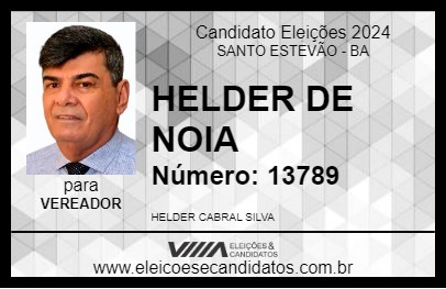 Candidato HELDER DE NOIA 2024 - SANTO ESTEVÃO - Eleições