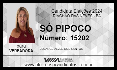 Candidato SÓ PIPOCO 2024 - RIACHÃO DAS NEVES - Eleições