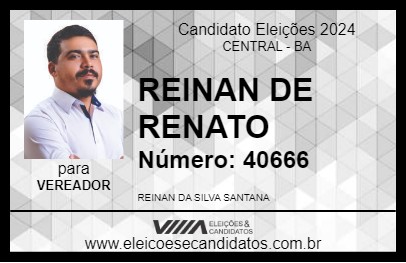 Candidato REINAN DE RENATO 2024 - CENTRAL - Eleições