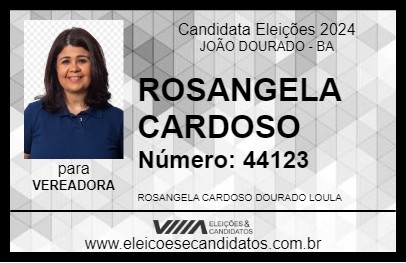 Candidato ROSANGELA CARDOSO 2024 - JOÃO DOURADO - Eleições