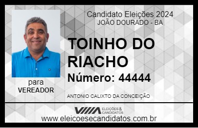 Candidato TOINHO DO RIACHO 2024 - JOÃO DOURADO - Eleições