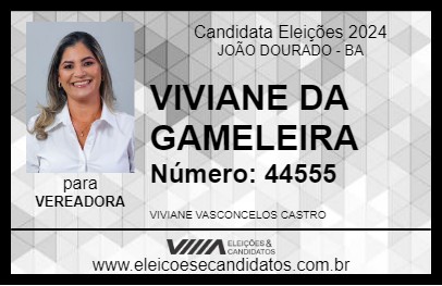 Candidato VIVIANE DA GAMELEIRA 2024 - JOÃO DOURADO - Eleições