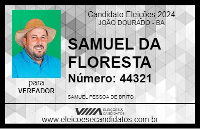 Candidato SAMUEL DA FLORESTA 2024 - JOÃO DOURADO - Eleições