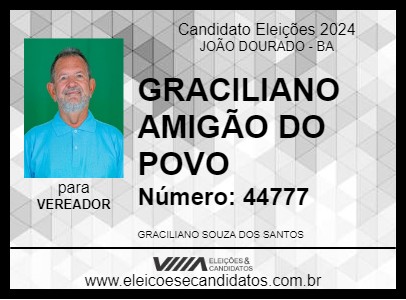 Candidato GRACILIANO AMIGÃO DO POVO 2024 - JOÃO DOURADO - Eleições