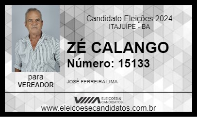 Candidato ZÉ CALANGO 2024 - ITAJUÍPE - Eleições