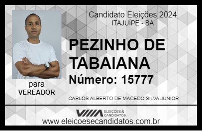 Candidato PEZINHO DE TABAIANA 2024 - ITAJUÍPE - Eleições