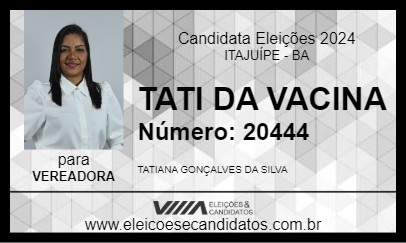 Candidato TATI DA VACINA 2024 - ITAJUÍPE - Eleições