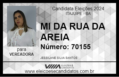 Candidato MI DA RUA DA AREIA 2024 - ITAJUÍPE - Eleições