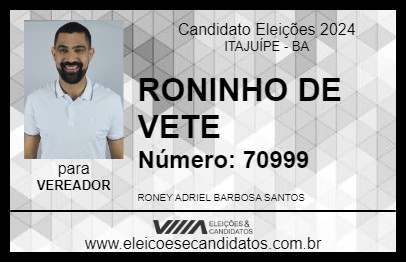 Candidato RONINHO DE VETE 2024 - ITAJUÍPE - Eleições