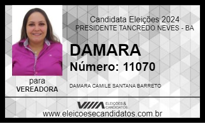 Candidato DAMARA 2024 - PRESIDENTE TANCREDO NEVES - Eleições