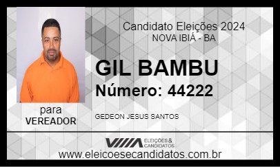 Candidato GIL BAMBU 2024 - NOVA IBIÁ - Eleições